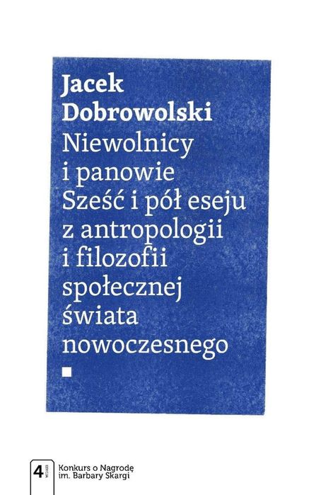 Niewolnicy i panowie Wydawnictwo Naukowe PWN Jacek Dobrowolski Rok