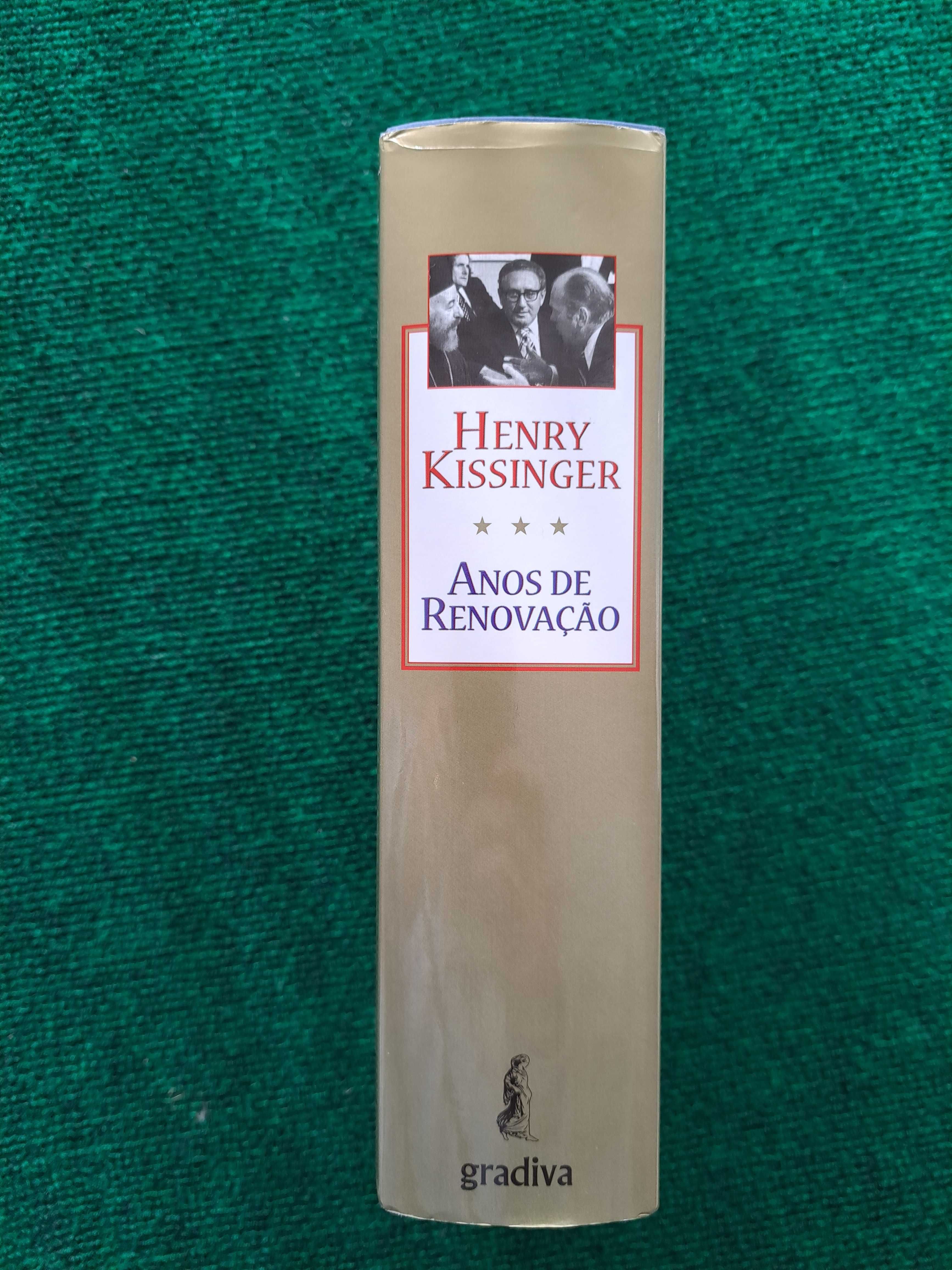 Anos de Renovação - Henry Kissinger