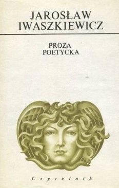 Proza Poetycka Jarosław Iwaszkiewicz