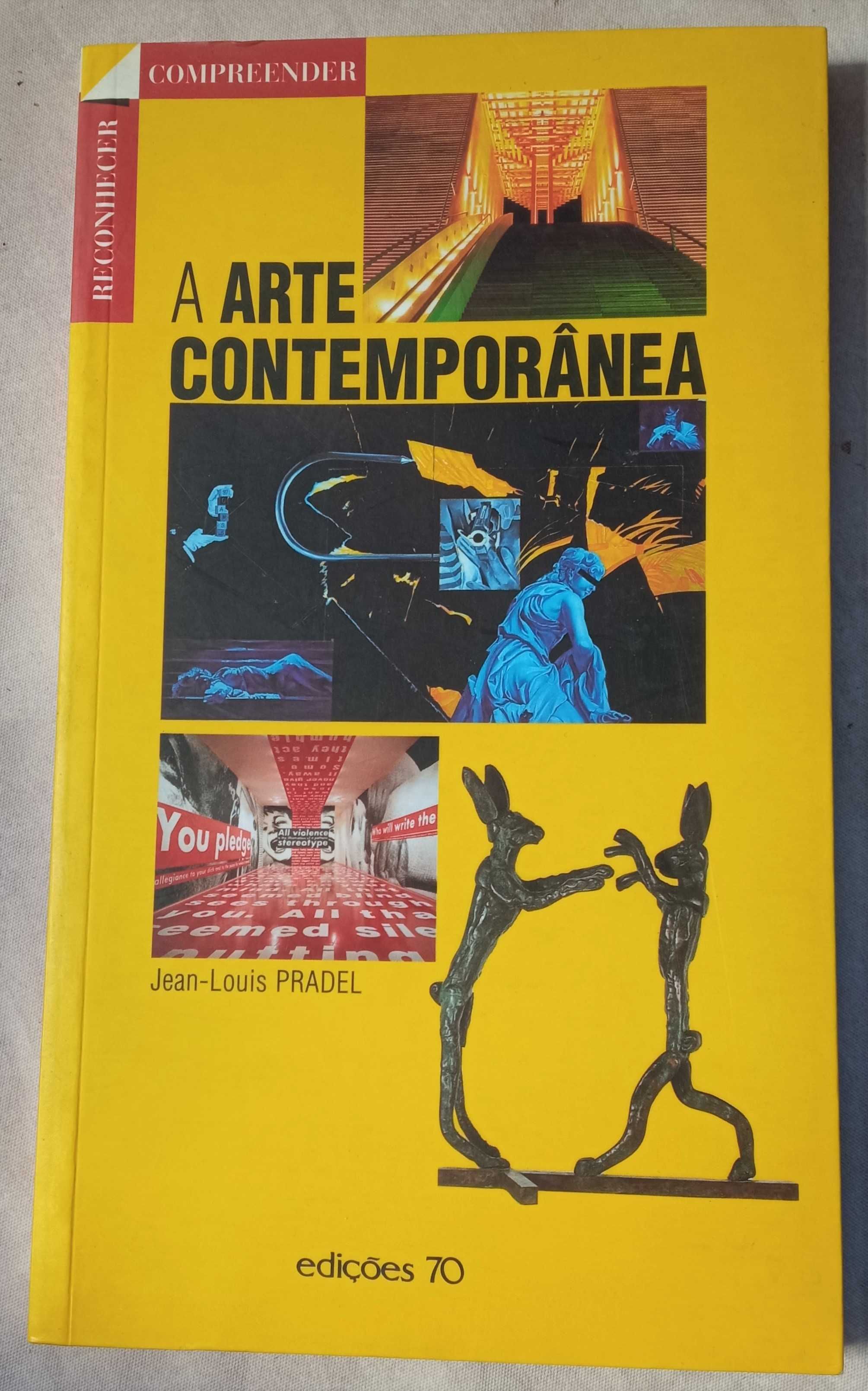 «A Arte Contemporânea» - Jan-Louis Pradel