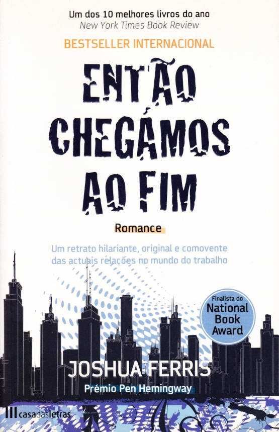 Então chegámos ao fim-Joshua Ferris-Casa das Letras