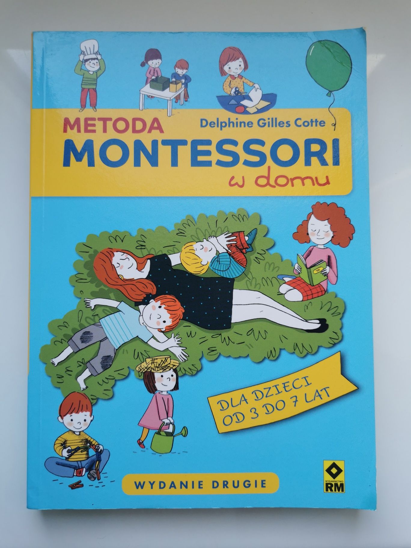 Metoda Montessori w domu, Delphine Gilles Cotte