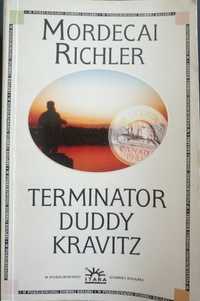 Terminator Duddy Kravitz. Stan bdb