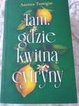 Tam gdzie kwitną cytryny  Aurora Tamigio .powieść. włoska.