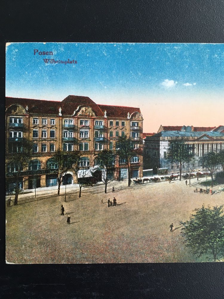 Pocztówka Poznań Posen Wilchelmplatz 1918