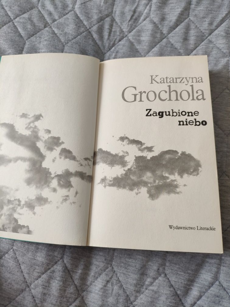 Katarzyna Grochola- Zagubione Niebo