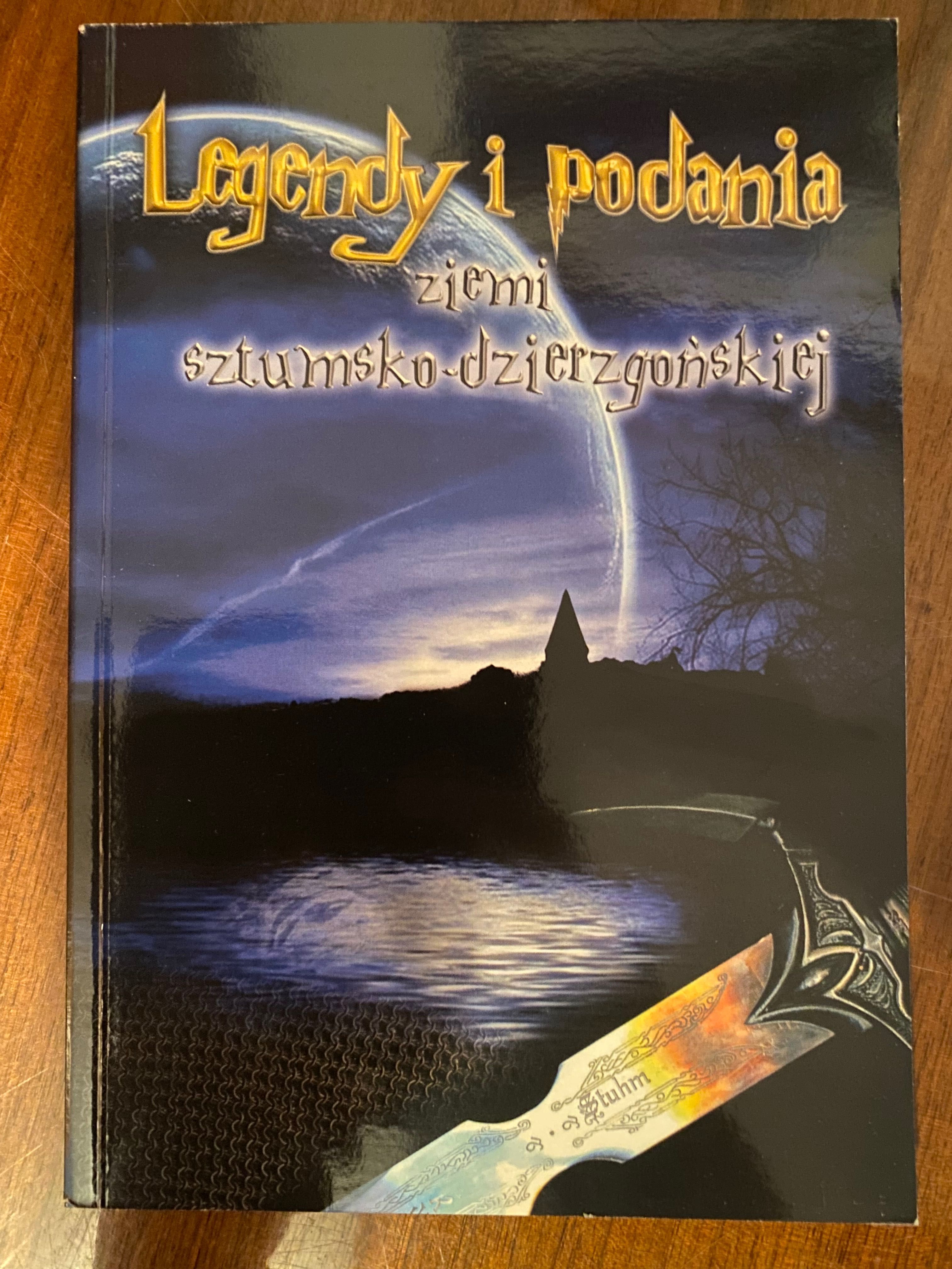 S.Michalik-Legendy i podania ziemi sztumski-dzierzgońskiej