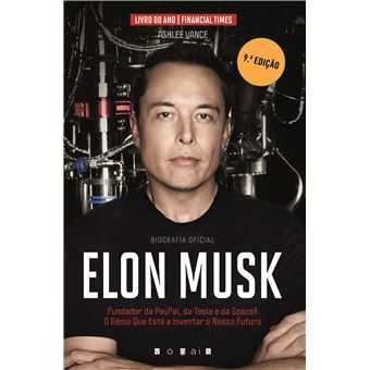 Ashlee Vance: Elon Musk -Biografia Oficial/Quando os.. -Desde 9,50€