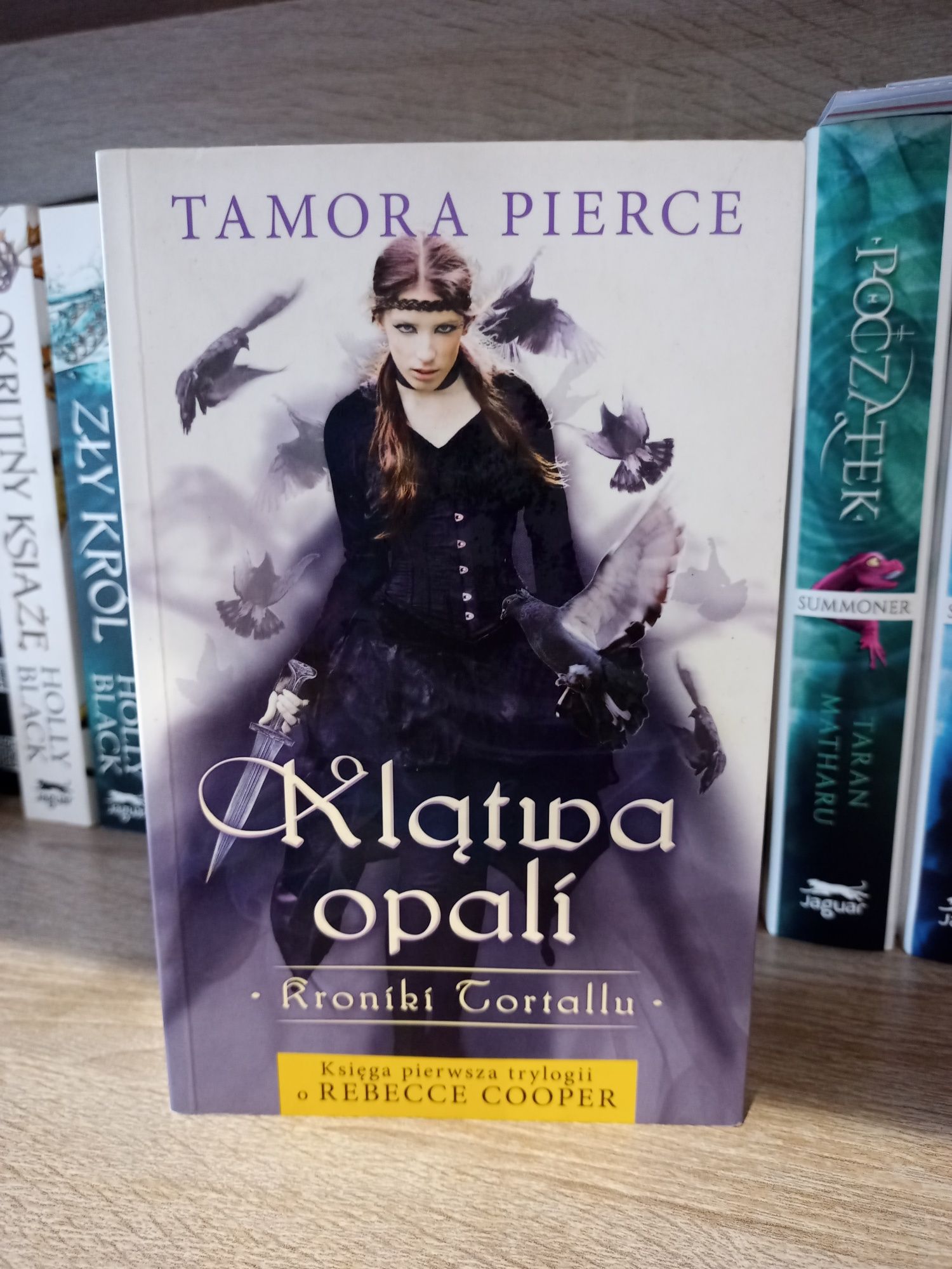 "Klątwa opali" Tamora Pierce