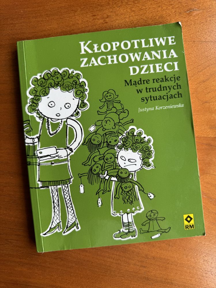Kłopotliwe zachowania dzieci Justyna Korzeniewska