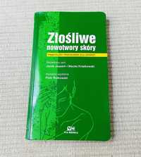 Złośliwe nowotwory skóry Jassem 2011