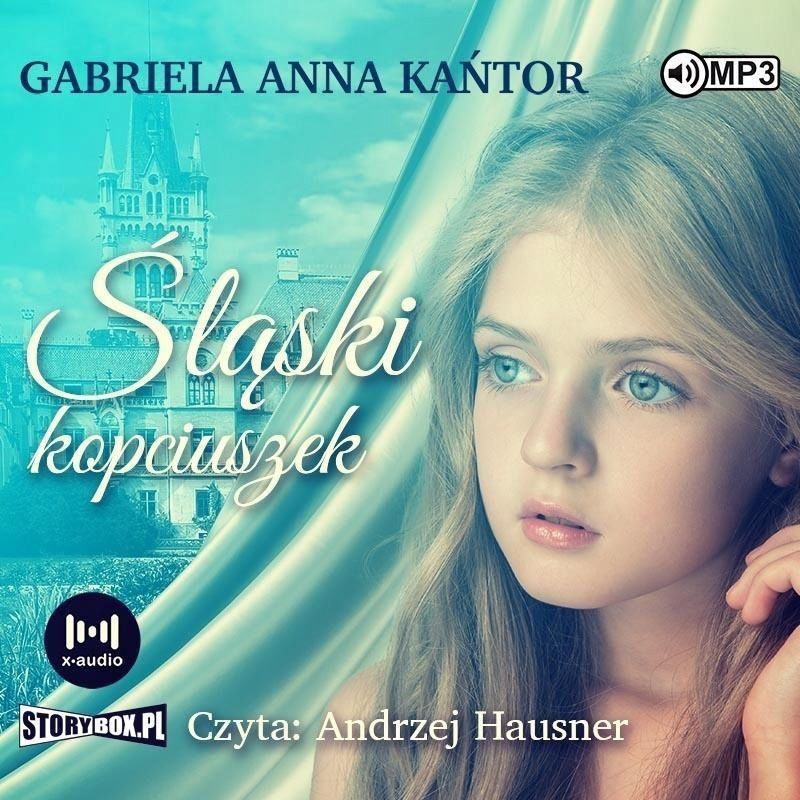 Śląski Kopciuszek Audiobook, Gabriela Anna Kantor