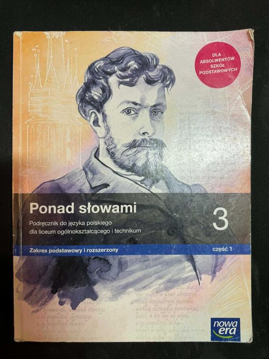 Ponad słowami 3 Zakres podstawowy i rozszerzony część 1