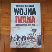 Wojna Iwana - C. Merridale Armia Czerwona 1939-45