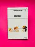 Catherine Garvey - Brincar