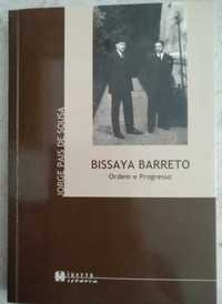 Bissaya Barreto: Ordem e Progresso