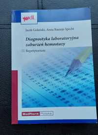 Diagnostyka laboratoryjna zaburzeń hemostazy