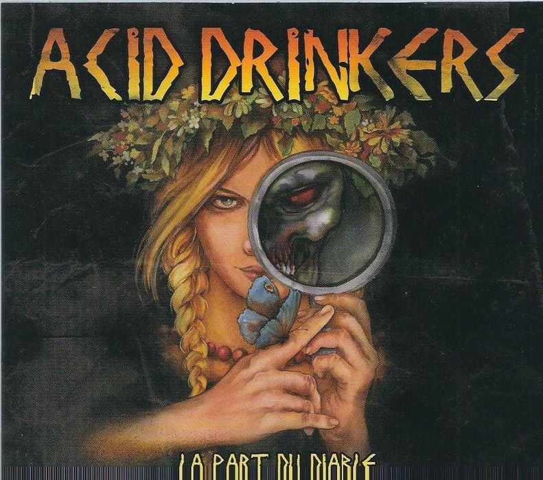 CD Acid Drinkers - La Part Du Diable (2012) Digipak