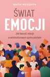 Świat emocji. Jak tworzyć relacje w wielokulturowym społeczeństwie