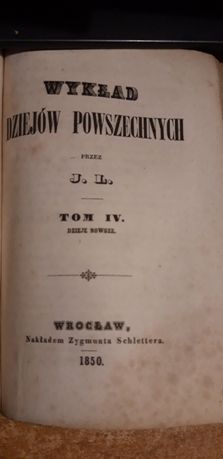 LELEWEL - Wykład Dziejów Powszechnych, T. III - IV - Wrocław 1850