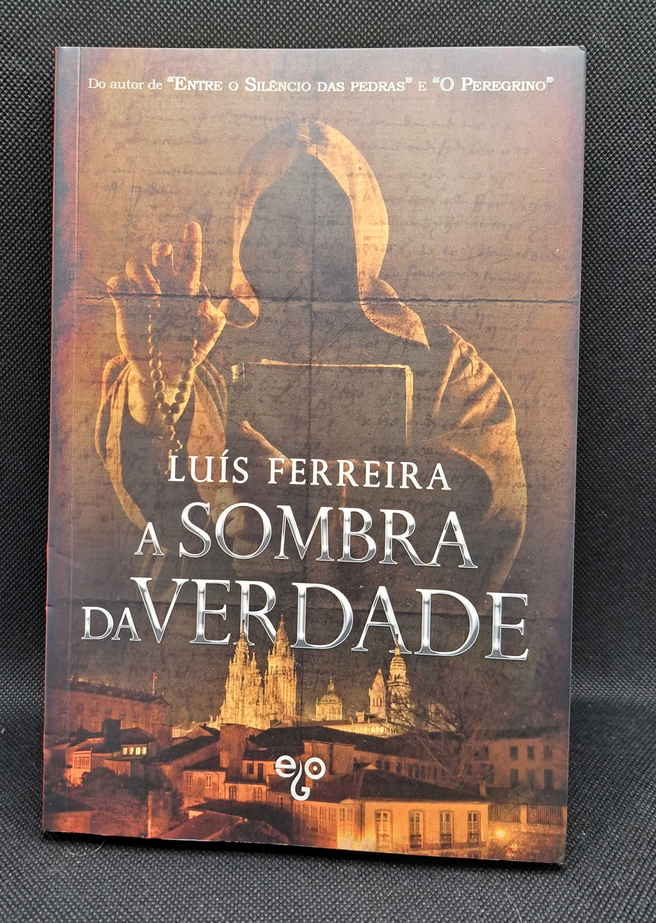 Livro - A Sombra da Verdade - de Luís Ferreira