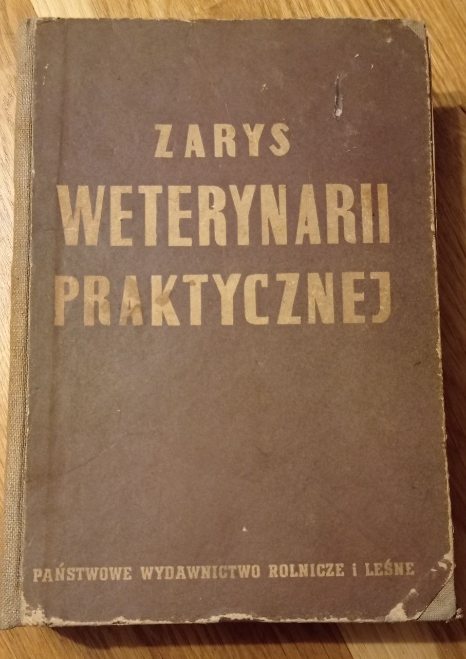 Zarys weterynarii praktycznej Państwowe Wydawnictwo Rolnicze i Leśne