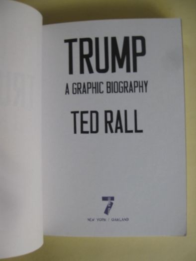 Trump - A Graphic Biography de Ted Rall