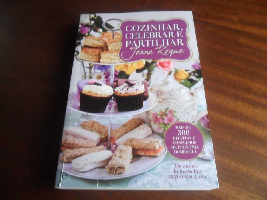 "Cozinhar, Celebrar e Partilhar" de Joana Roque - 2ª Edição de 2012