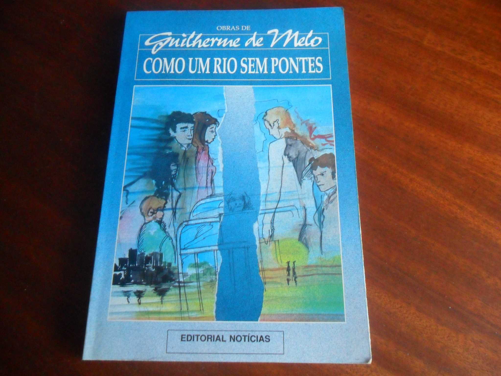"Como um Rio sem Pontes" de Guilherme de Melo - 1ª Edição de 1992