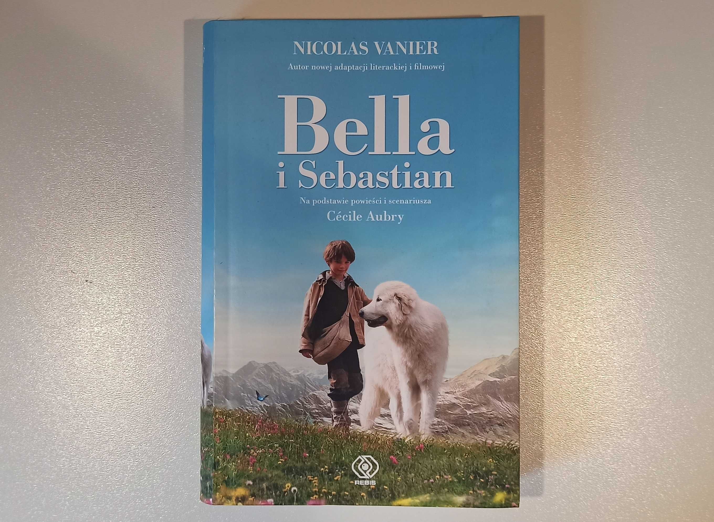 Bella i Sebastian - Nicolas Vanier