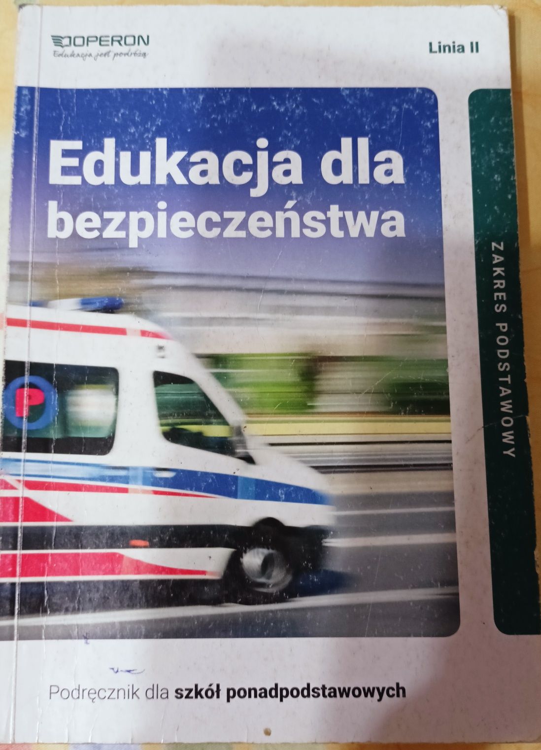 Edukacja dla bezpieczeństwa podręcznik Operon