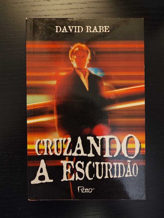 (Env. Incluído) Cruzando a Escuridão de David Rabe