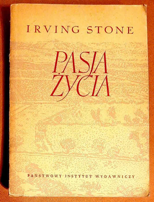 Irving Stone, Pasja życia