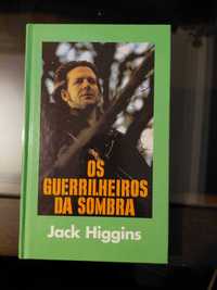 Jack Higgins - Os Guerrilheiros da Sombra