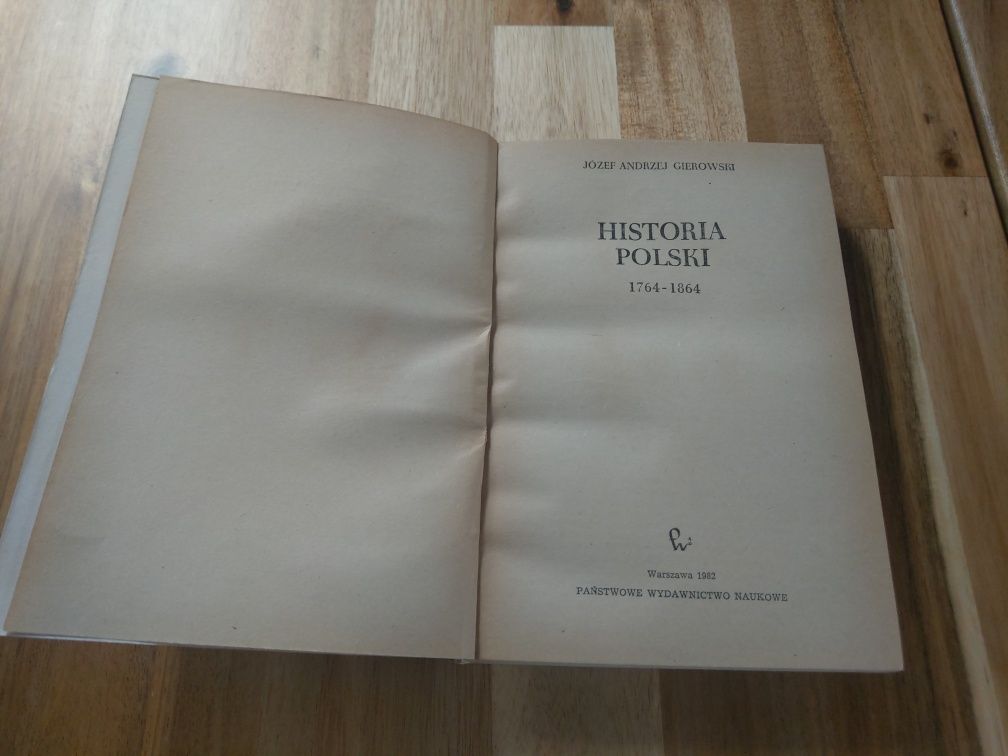 Historia Polski 1764 - 1864 Józef Andrzej Gierowski