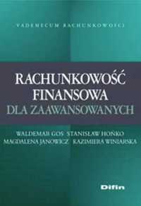 Rachunkowość finansowa dla zaawansowanych - Waldemar Gos, Stanisław H