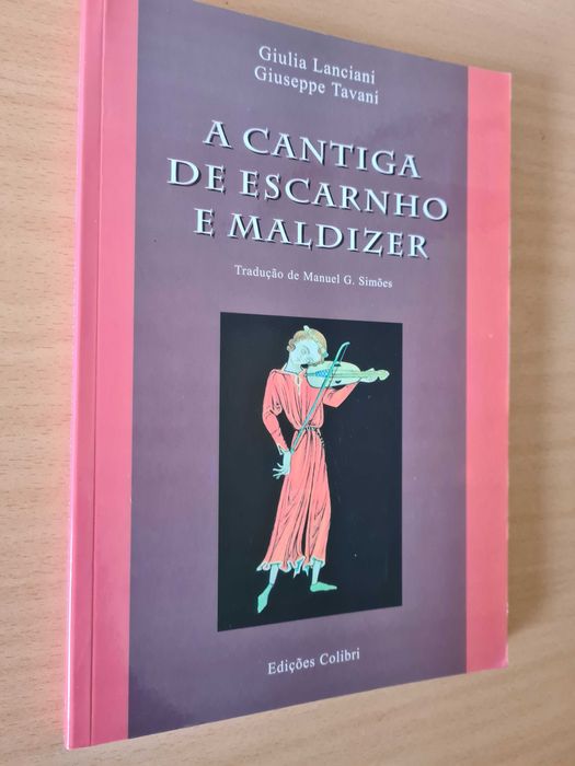 Livro A Cantiga de Escarnho e Maldizer de Giulia Lanciani e G. Tavani