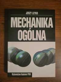 Jerzy Leyko  - Mechanika ogólna