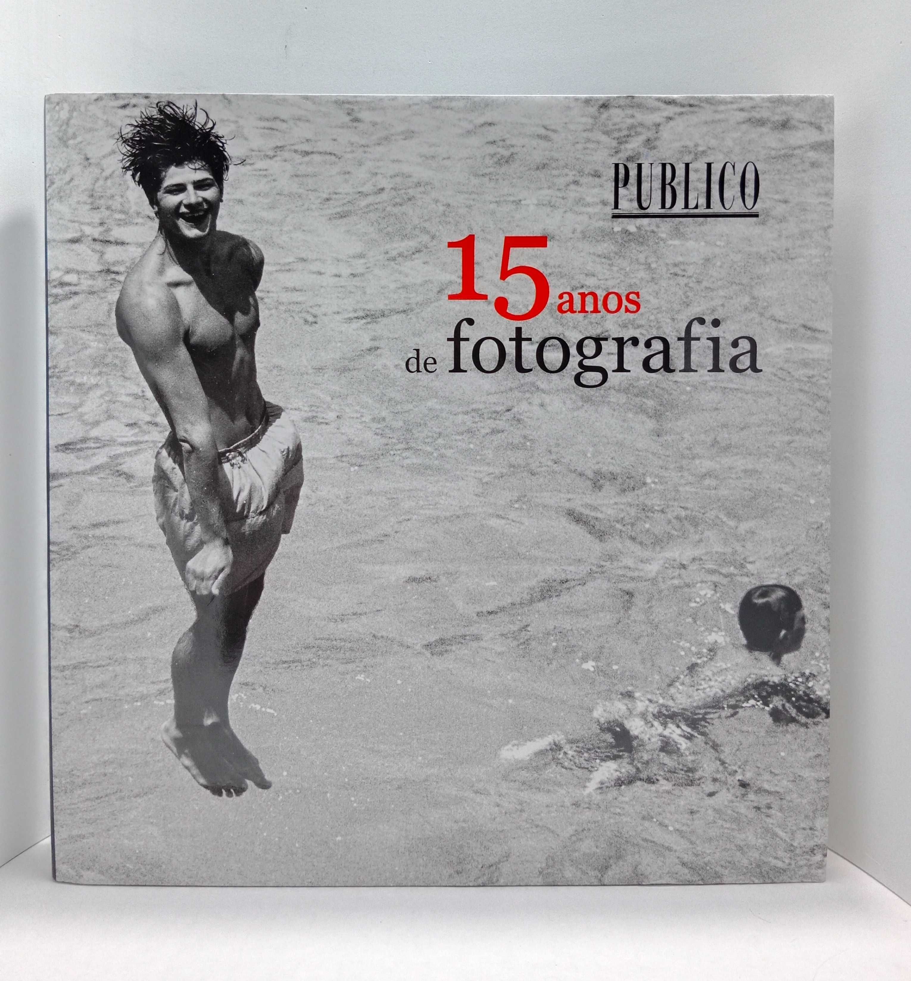 " 15 Anos de Fotografia " - Público