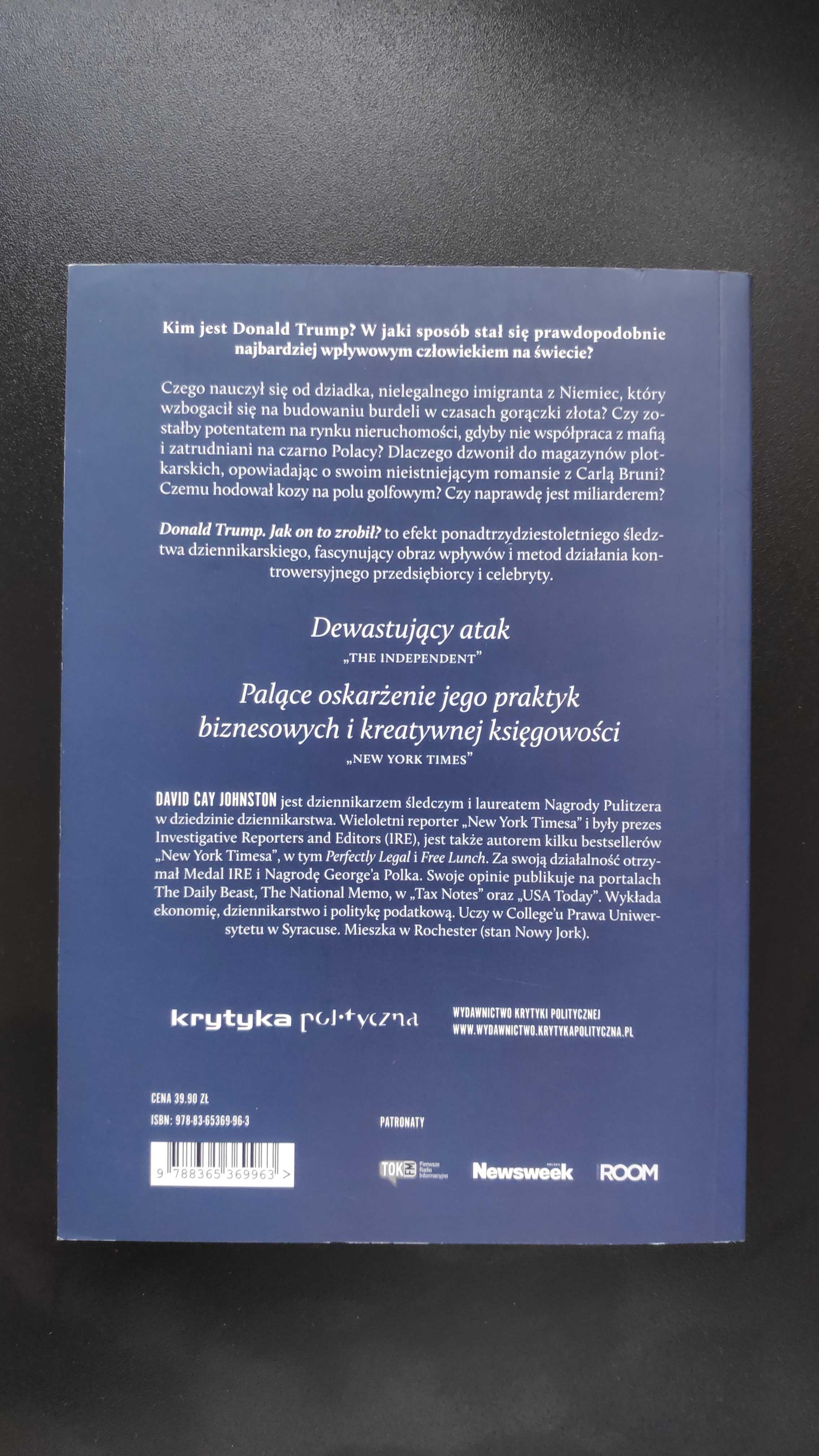 Donald Trump. Jak on to zrobił?