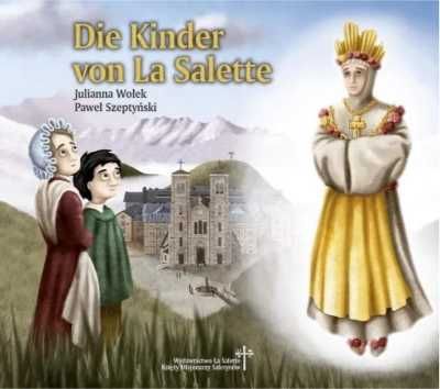 Die Kinder von La Salette - Julianna Wołek