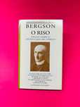 HENRI BERGSON
O RISO
ENSAIO SOBRE O SIGNIFICADO DO CÓMICO