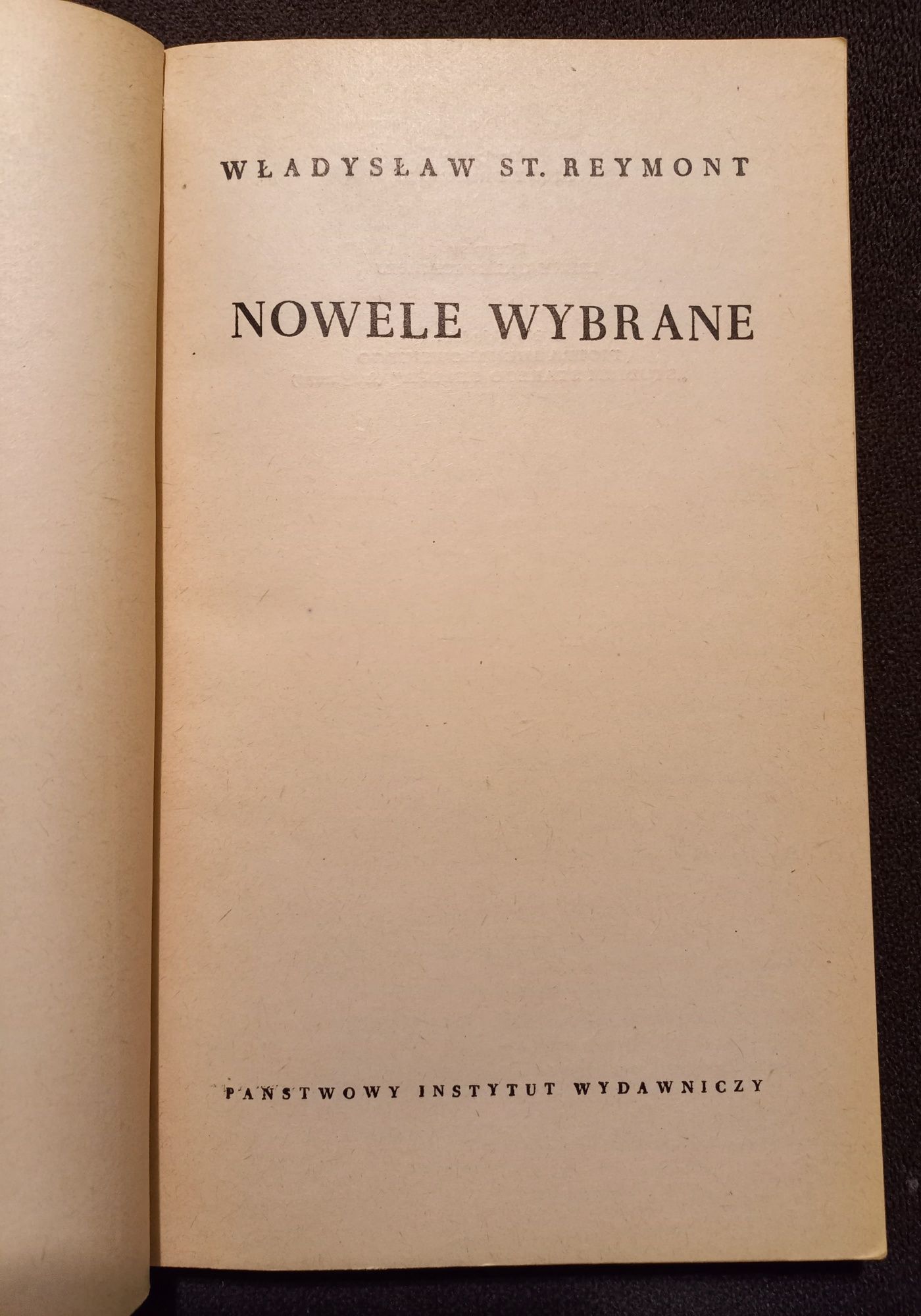 Władysław Stanisław Reymont - Nowele wybrane  PIW,  1972