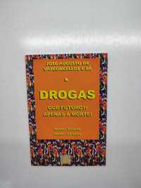 Livro - Drogas - Que Futuro?! Apenas Morte!