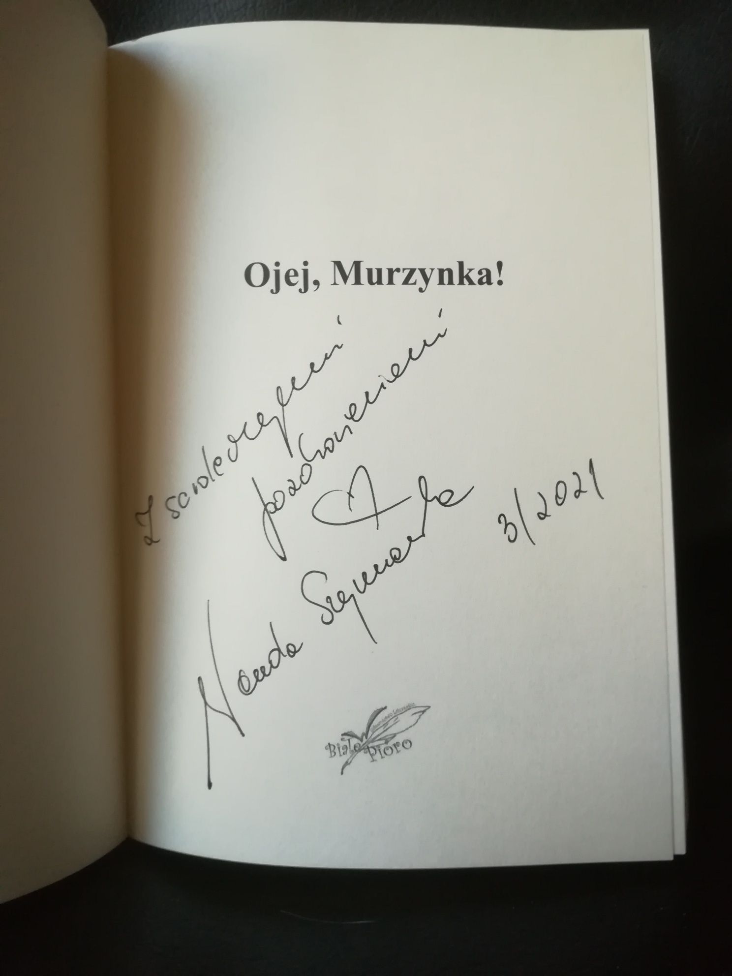 Wanda Szymanowska "Ojej, murzynka!" (z autografem)