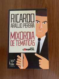 Mixórdia de temáticas, Ricardo Araújo Pereira