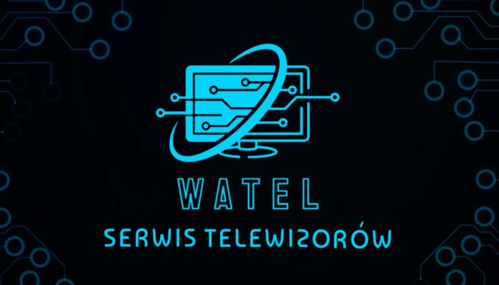 Naprawa telewizorów Watel