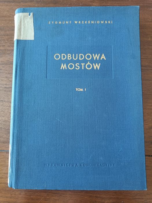Książka Odbudowa Mostów tom I