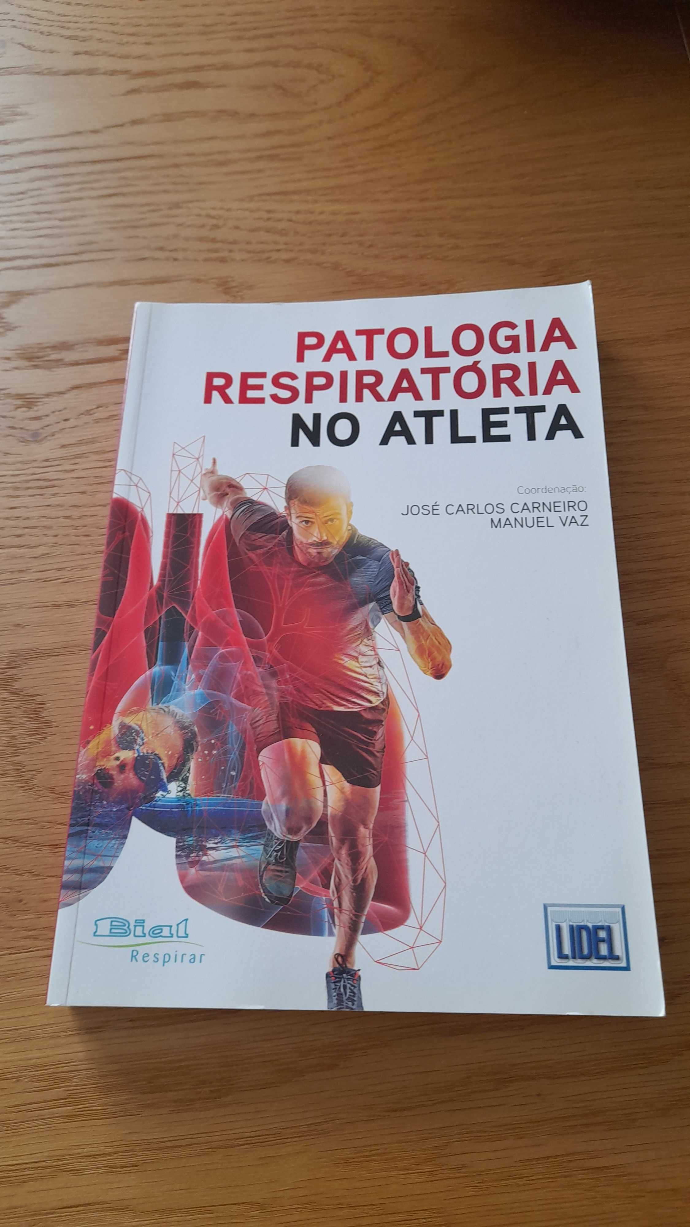 Patologia Respiratória no Atleta, coordenação: José C.Carneiro e M.Vaz