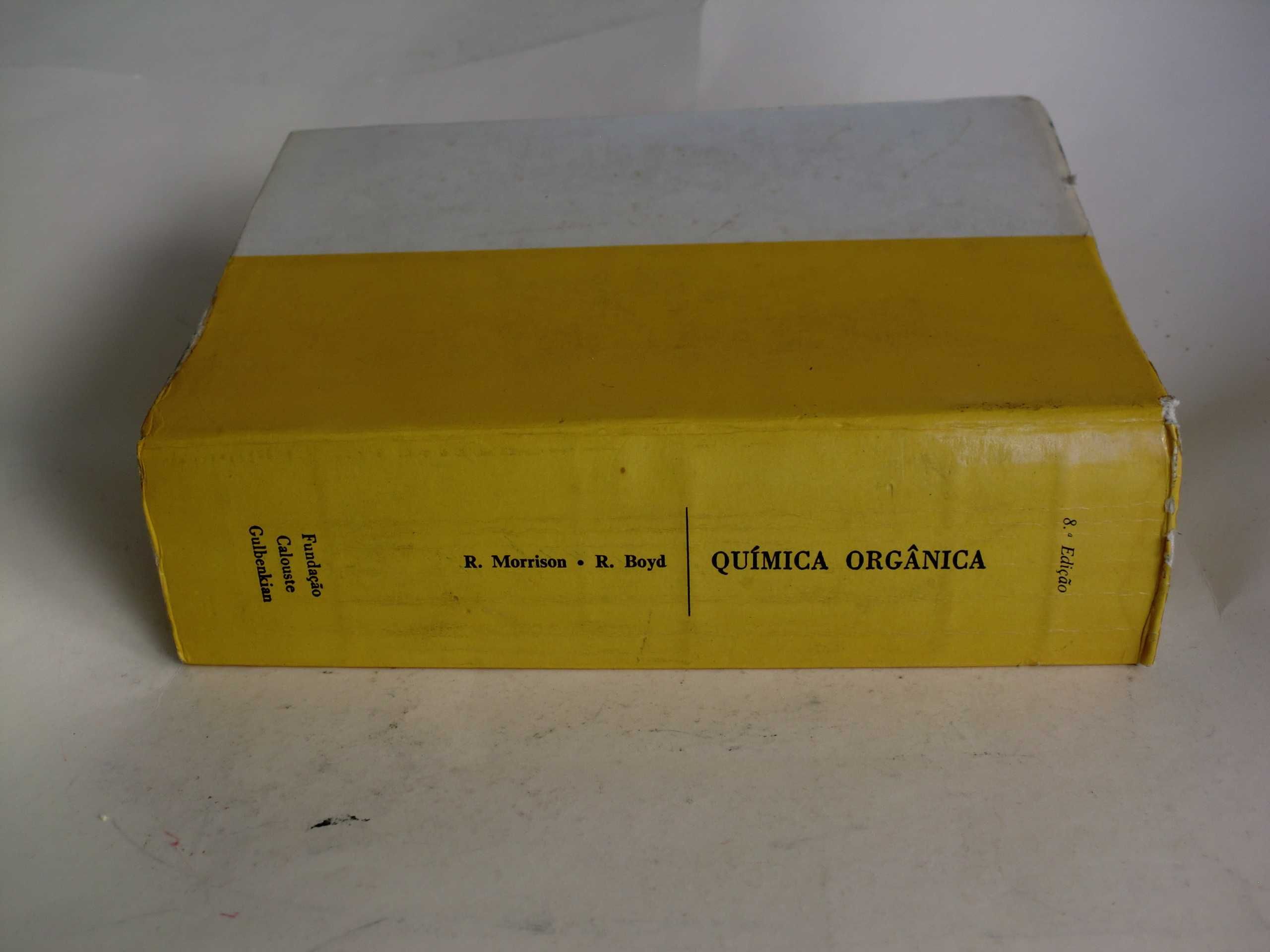 Química Orgânica
de R. Morrison e R. Boyd